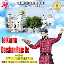 Je Karne Darshan Raje De